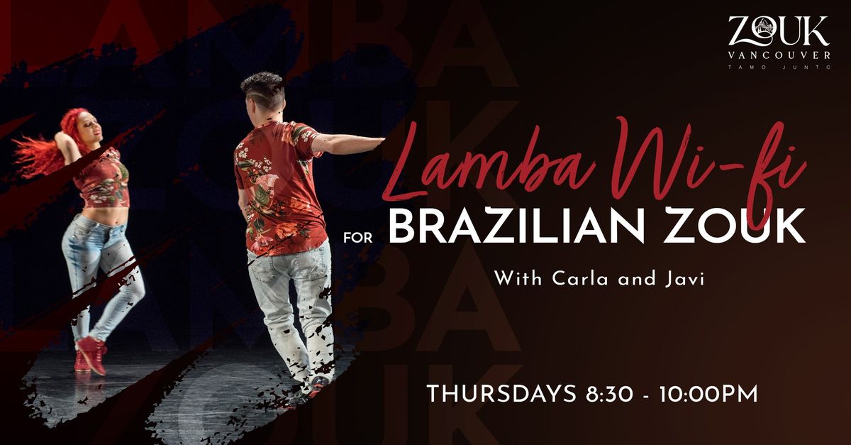 Lamba Wi-Fi for Brazilian Zouk Intensive | Thursdays