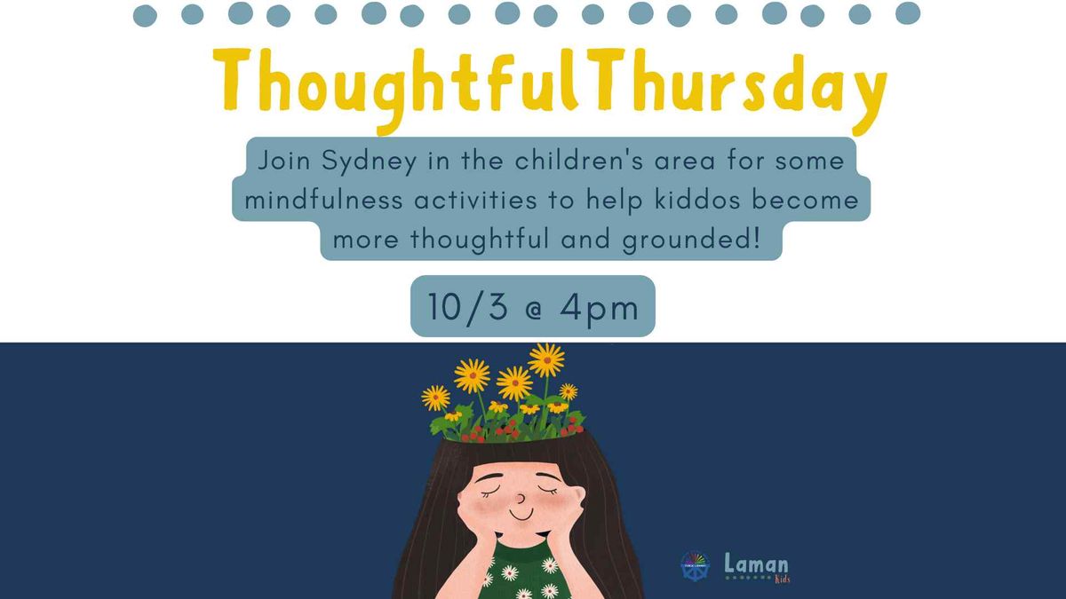 Thoughtful Thursday: Mindfulness For Kids