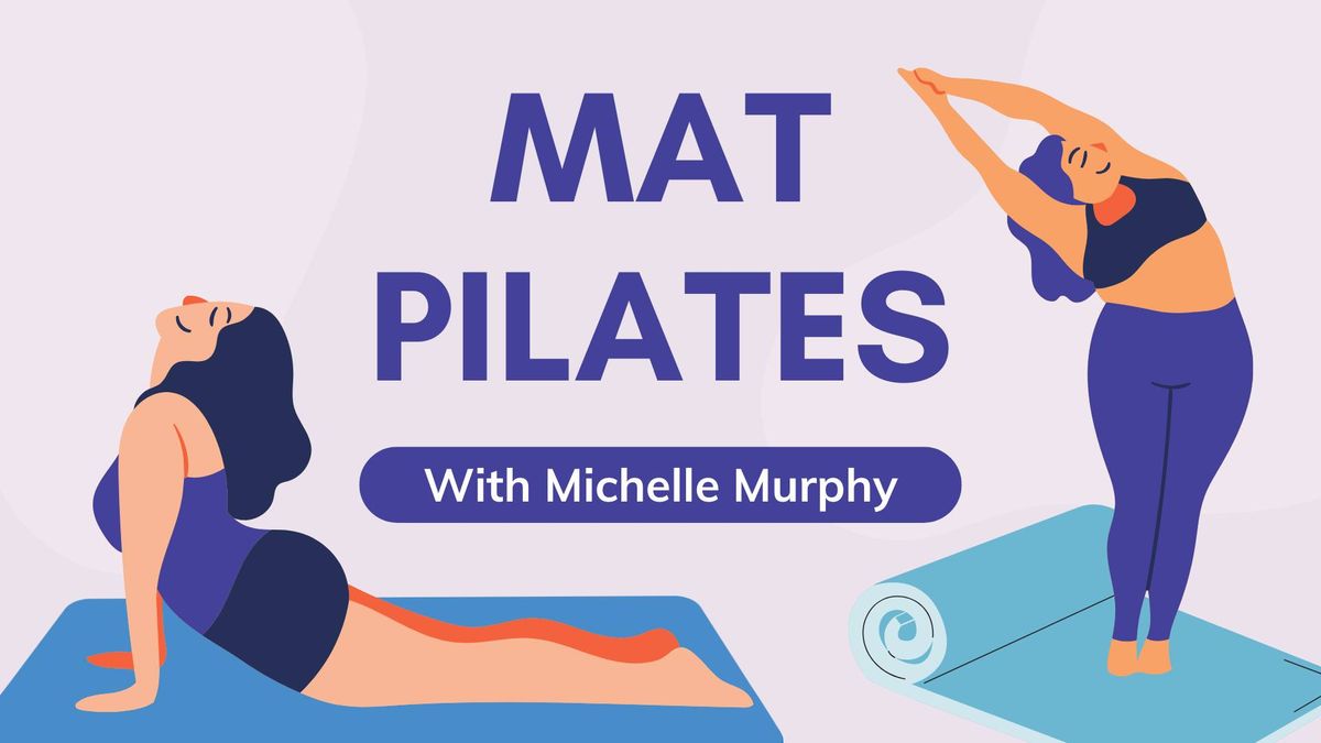 Mat Pilates with Michelle Murphy