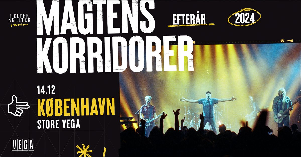 Magtens Korridorer [Support: Falderebet]- VEGA - Venteliste 