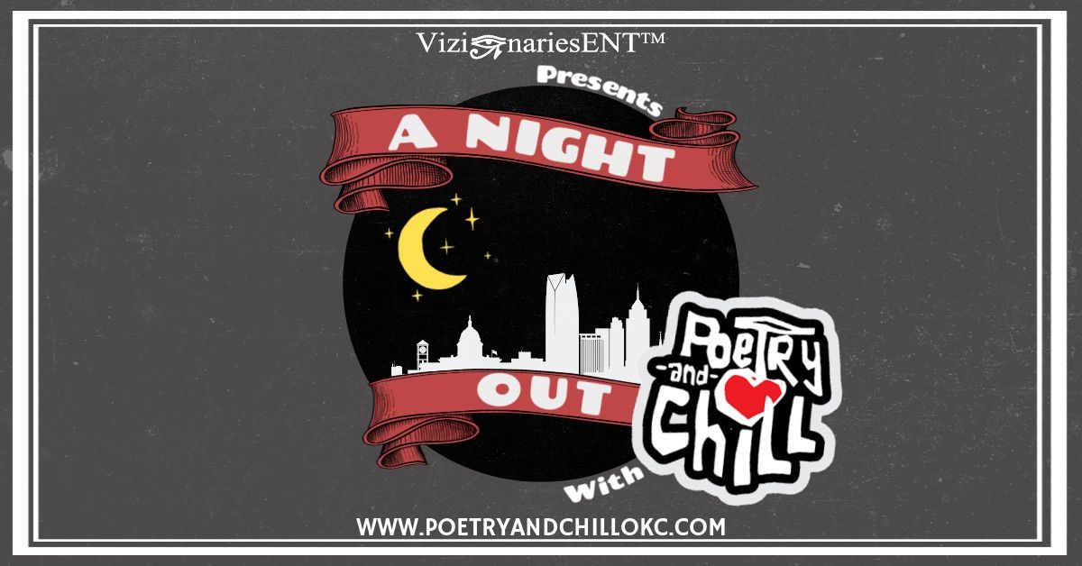 A Night Out with PoetryAndChill 