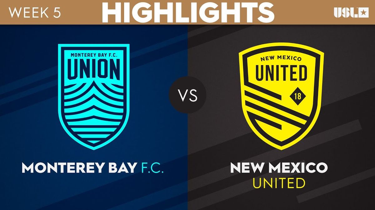 Monterey Bay FC at New Mexico United