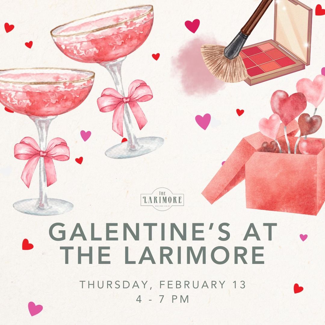 Galentine's at The Larimore \ud83e\ude77