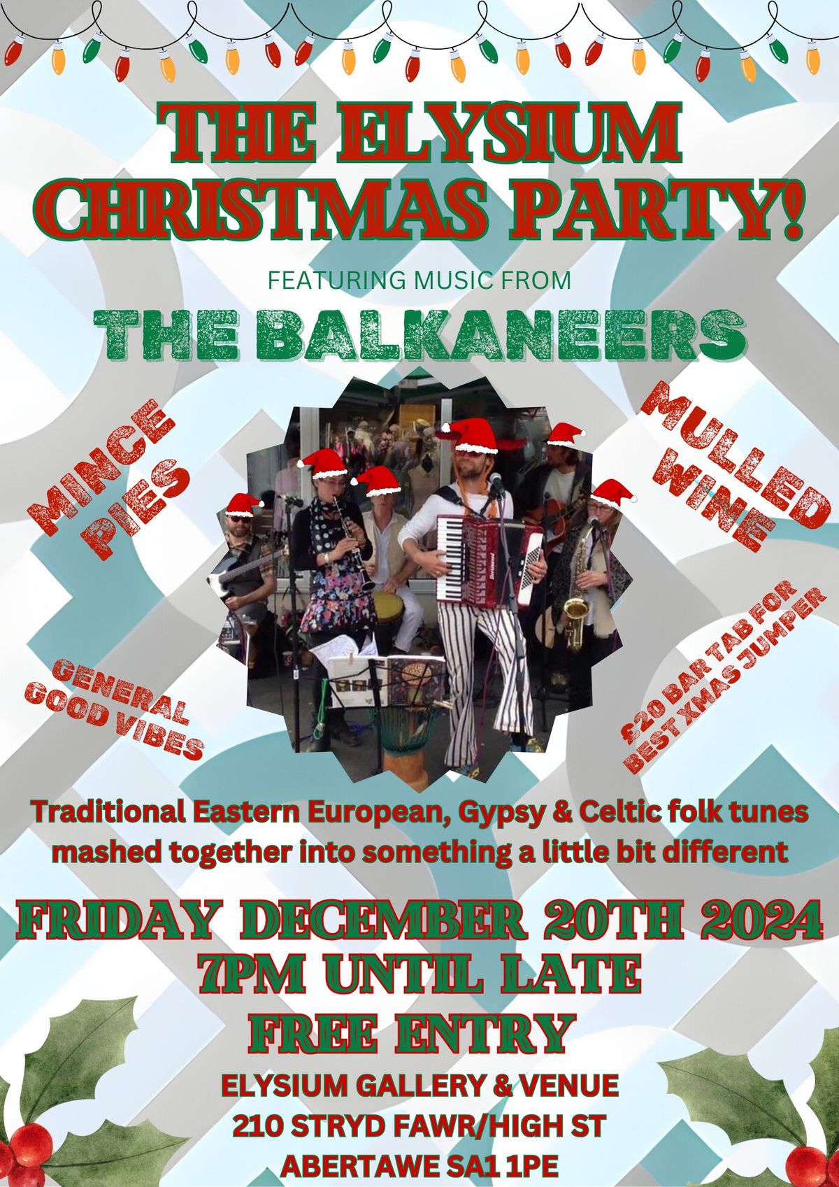 The Elysium Christmas Party feat. music from The Balkaneers!