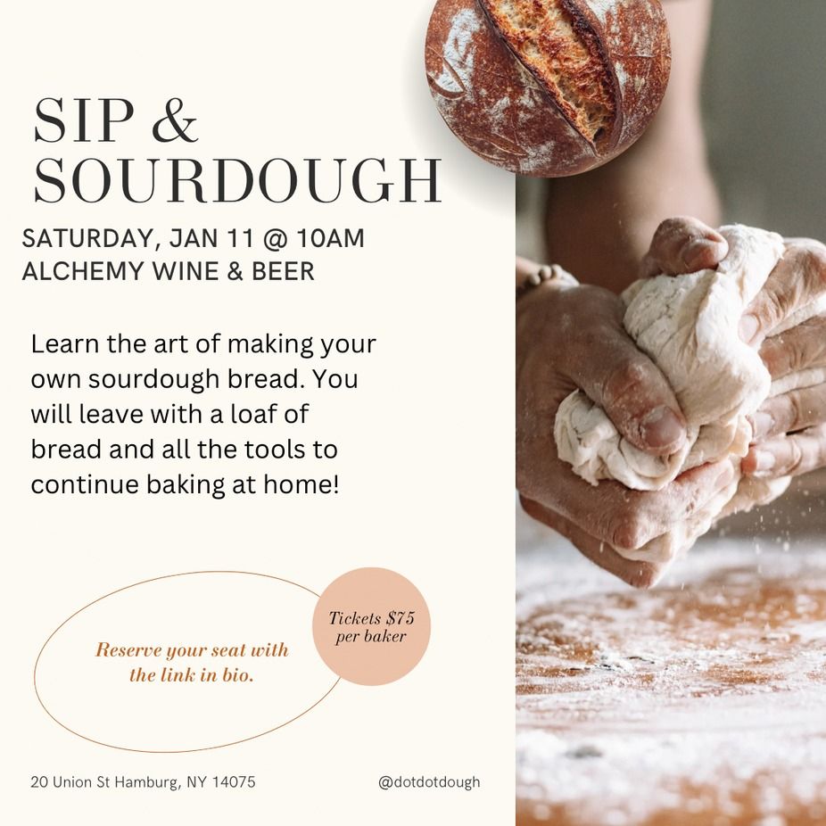 Sip & Sourdough Class by Dot Dot Dough