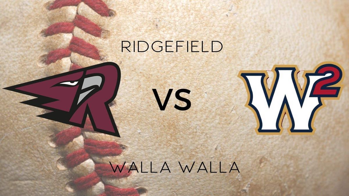 Ridgefield Raptors at Walla Walla Sweets at Borleske Stadium