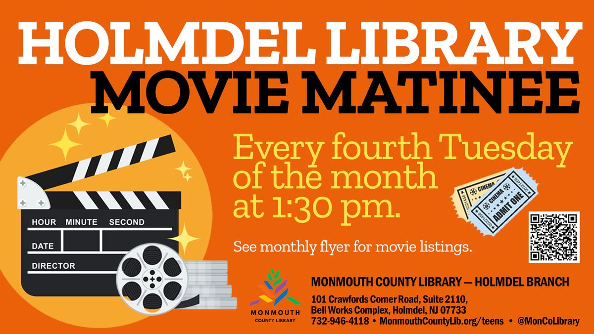 Monthly Movie Matinee at Holmdel Branch