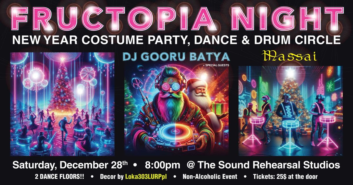 FRUCTOPIA NIGHT - NEW YEAR PARTY