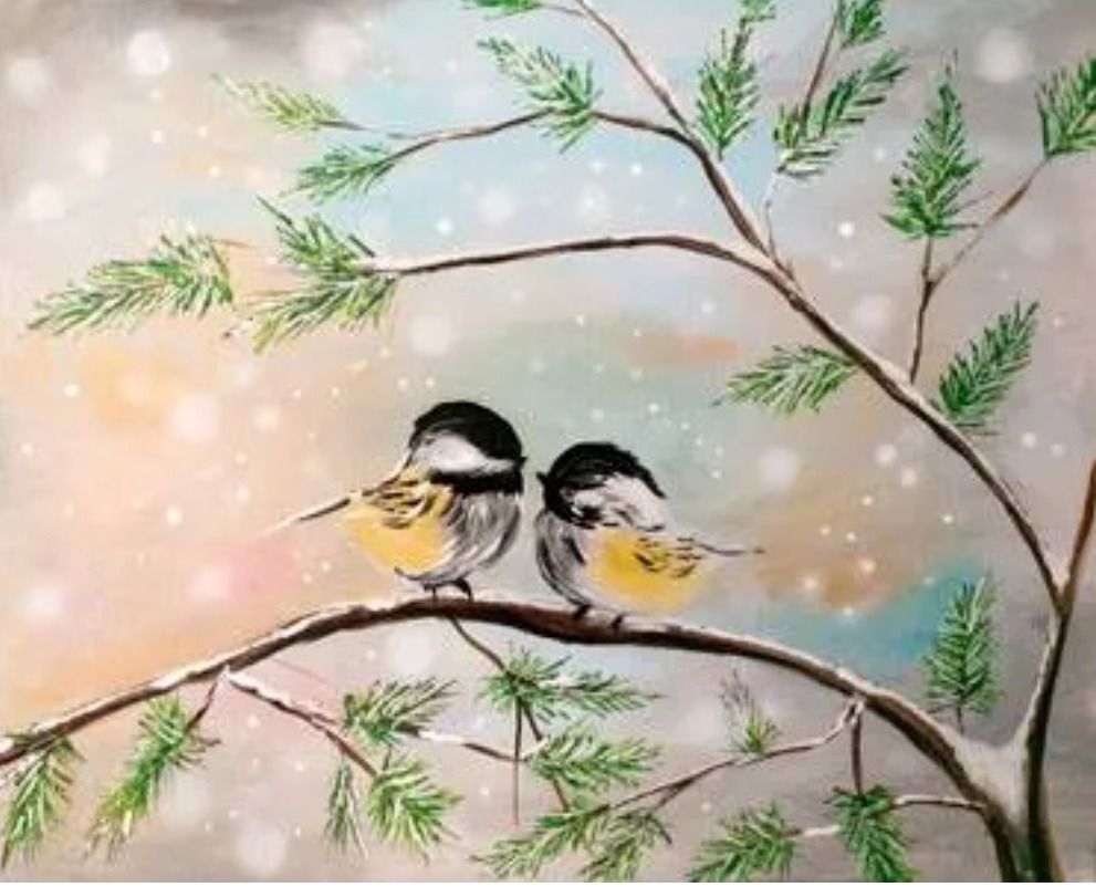 Chattering Chickadees, Sip & Paint, December 8th 2024