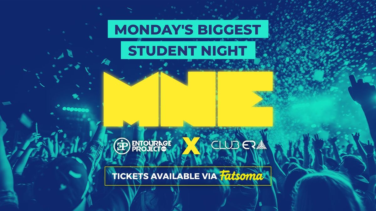 MNE - MONDAY'S BIGGEST STUDENT NIGHT \ud83d\udc99\ud83d\udc9b