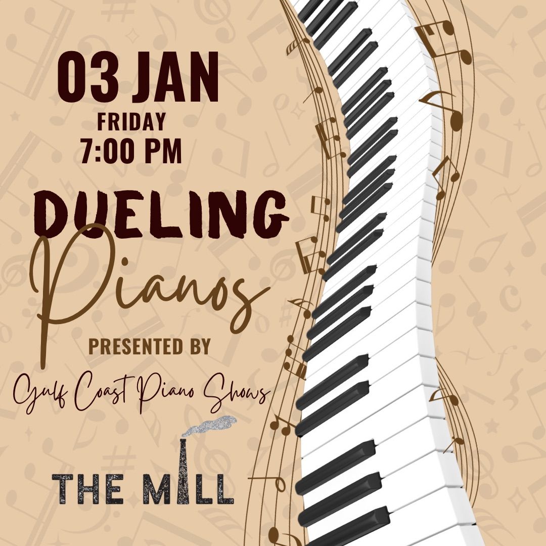 Dueling Pianos at The Mill