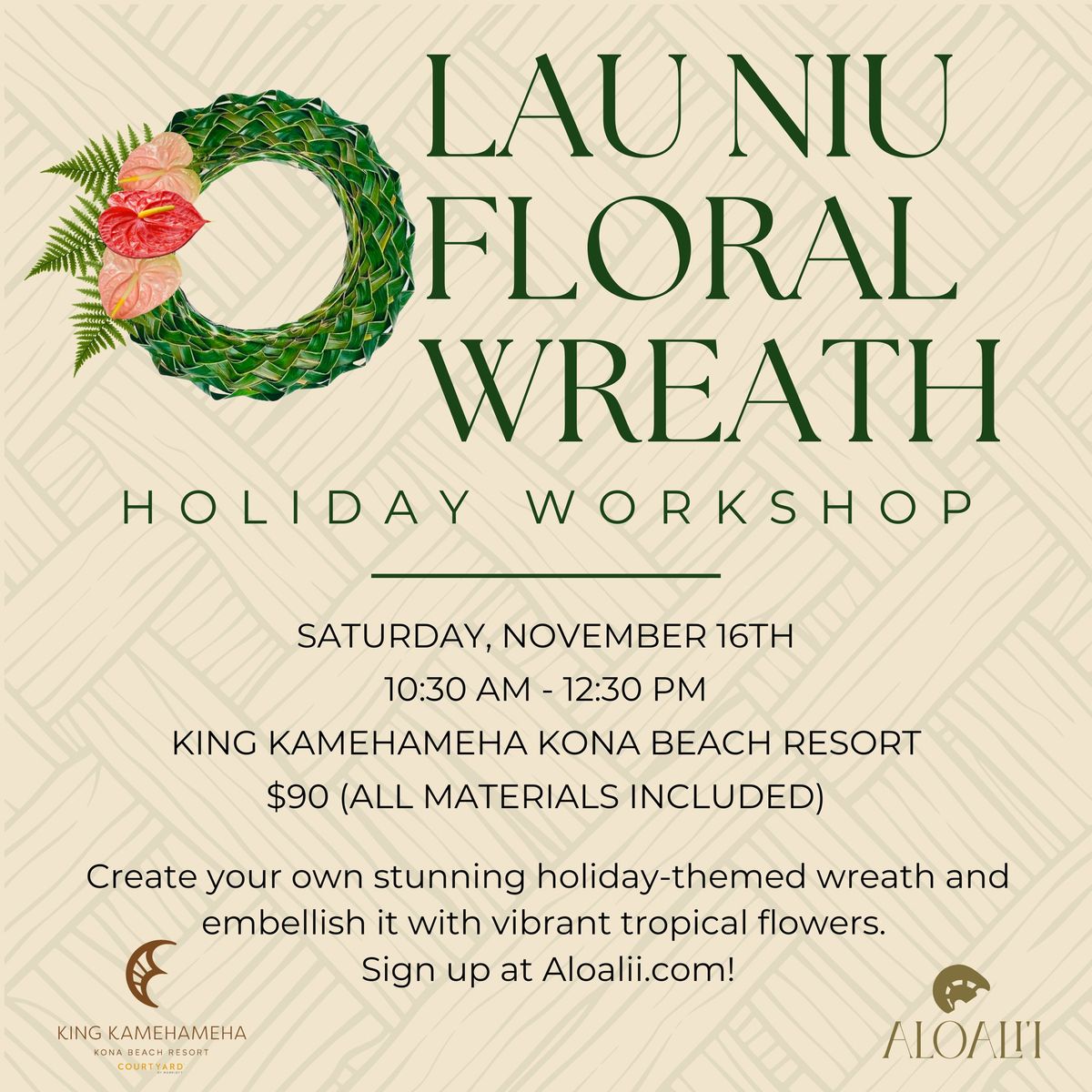 Lau Niu Floral Wreath - Holiday Workshop