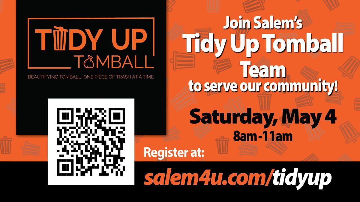 Join Salem's Tidy Up Tomball Team!