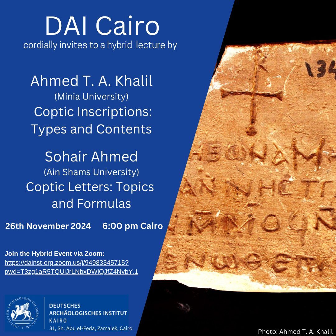 Hybrid Lecture: Ahmed T. A. Khalil: Coptic Inscriptions & Sohair Ahmed: Coptic Letters