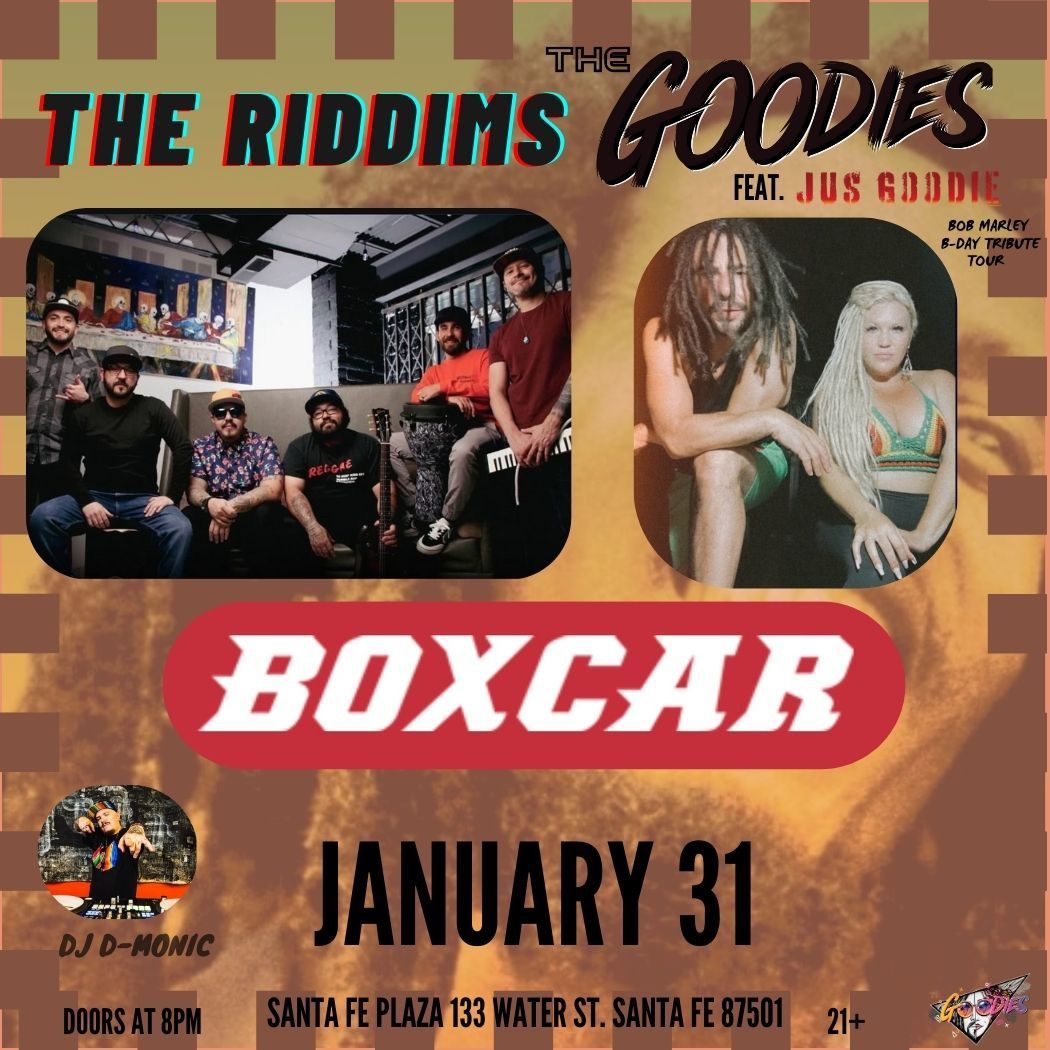 The Goodies X The Riddims in Santa Fe