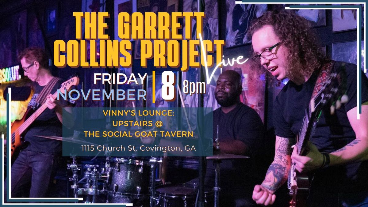 The Garrett Collins Project LIVE in Vinny's Lounge