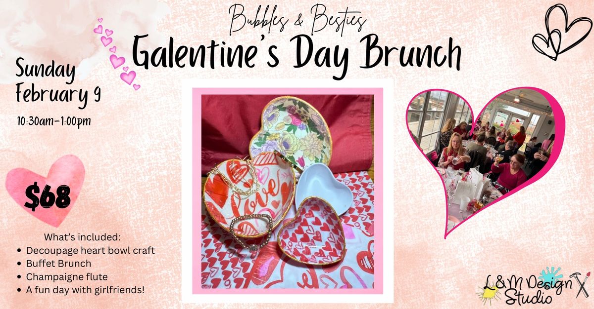 Bubbles & Besties Galentine\u2019s Day Brunch