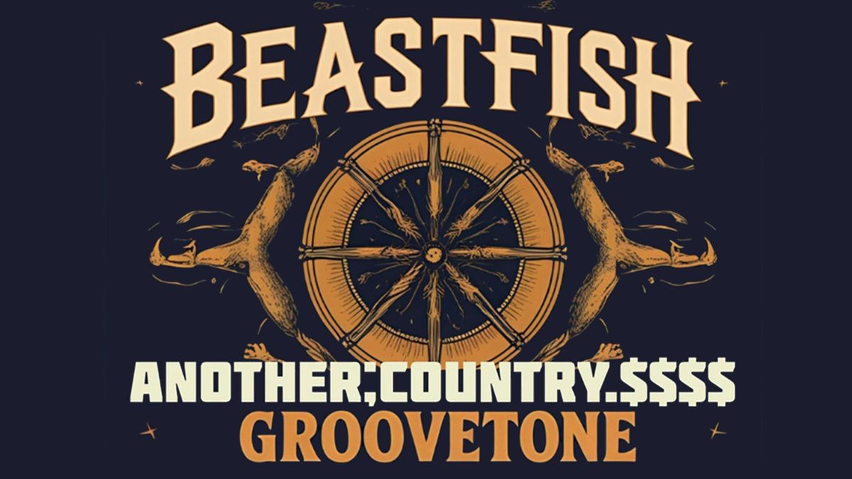 Beastfish - Another;Country $$$$ - Groovetone