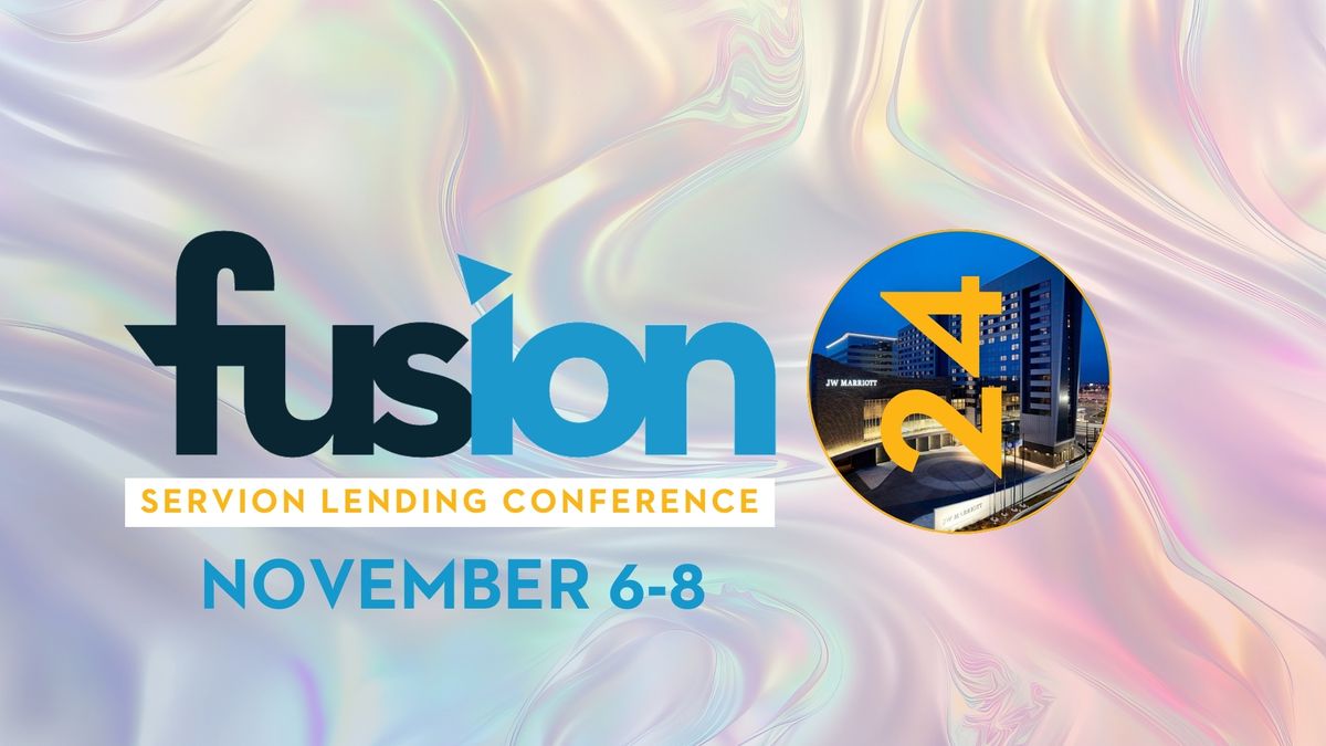 Fusion24 - Servion Lending Conference