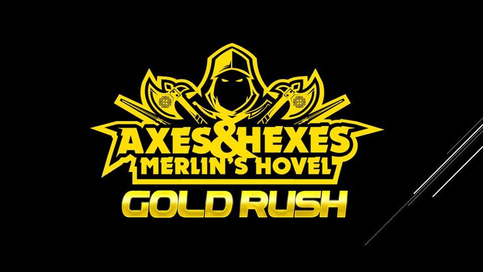 AXES & HEXES GOLD RUSH