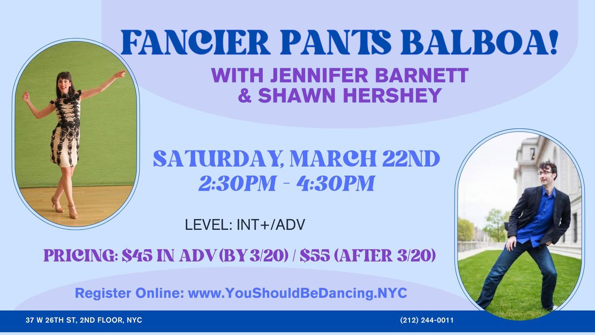  Fancier Pants Balboa! with Jennifer Barnett & Shawn Hershey