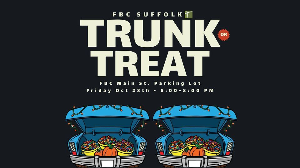 FBC Suffolk Trunk Or Treat 2022, 237 N Main St, Suffolk, VA 234344420