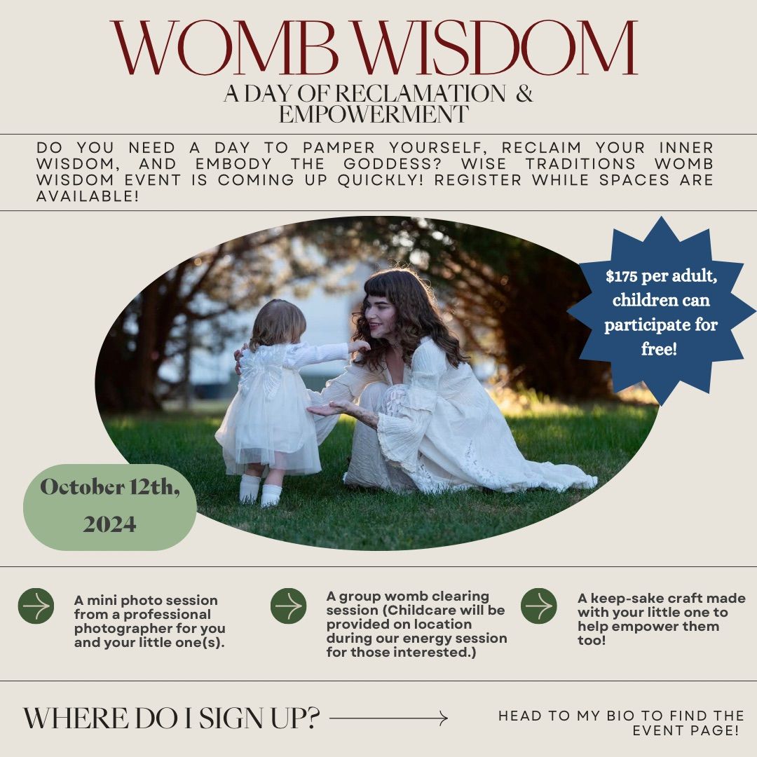 Womb Wisdom: A day of Reclamation & Empowerment 