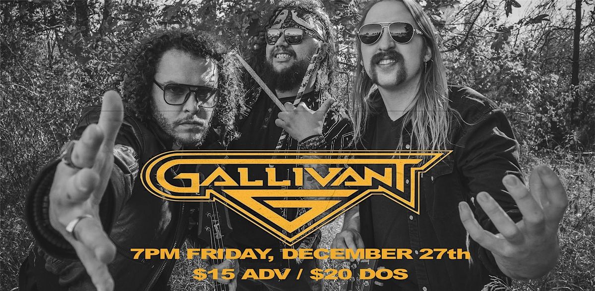 GALLIVANT at Bigs Bar Live