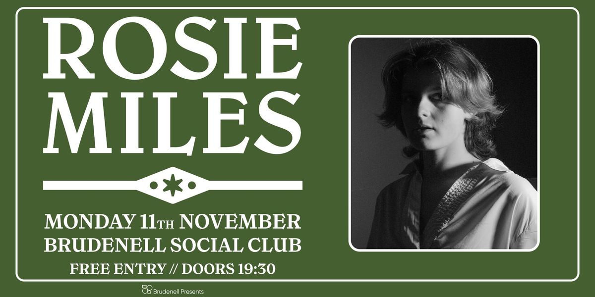 Rosie Miles, Live at The Brudenell - FREE ENTRY