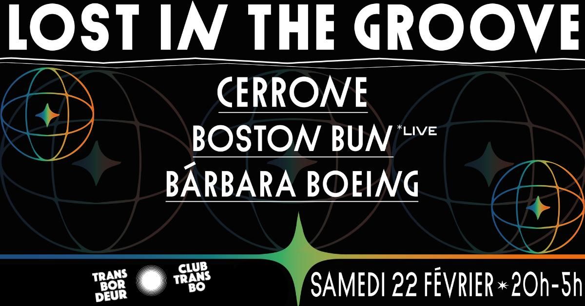 Lost in the groove : Cerrone, Boston Bun, Barbara Boeing, 22.02.25 Le Transbordeur