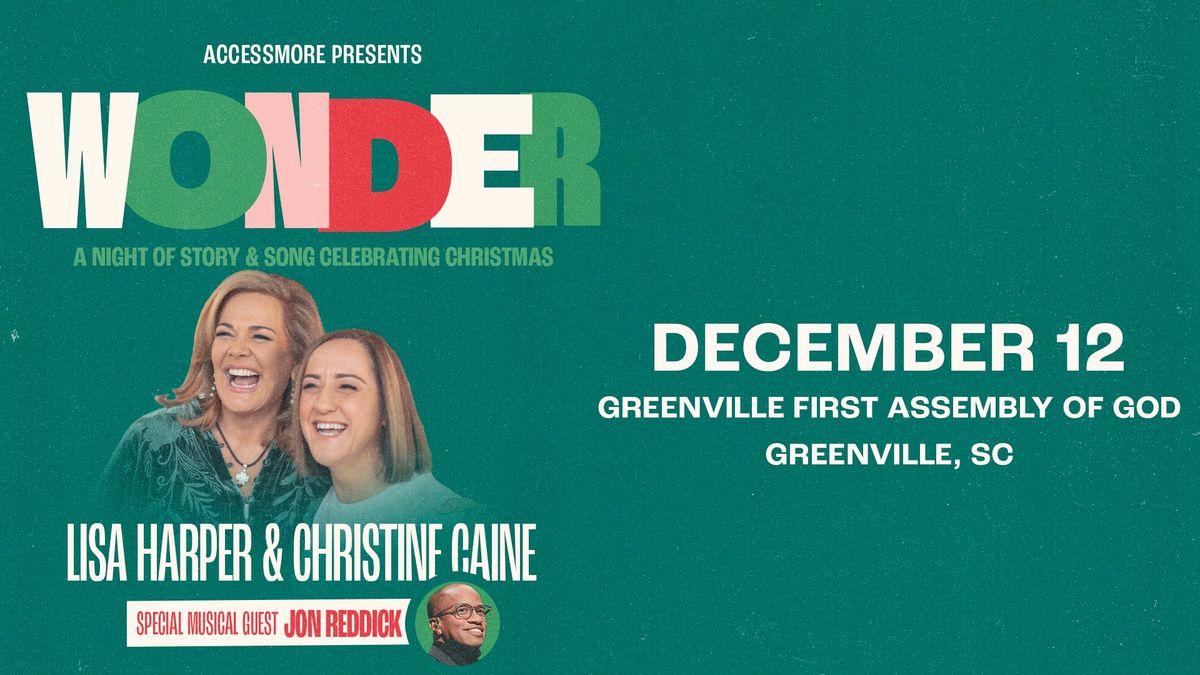 Christine Caine, Lisa Harper, and Special Guest Jon Reddick - Greenville, SC