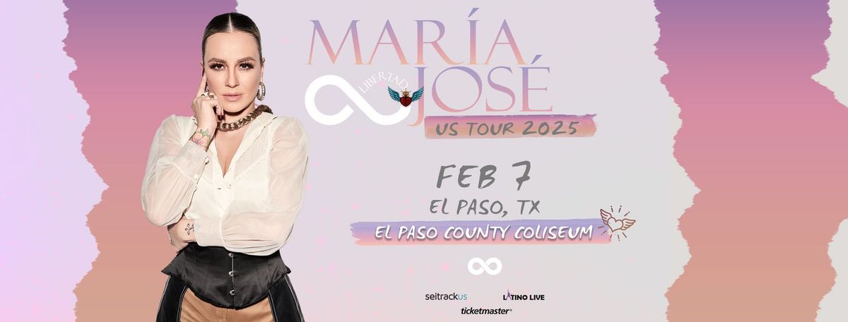 Mar\u00eda Jos\u00e9 | Libertad US Tour 2025 | El Paso County Coliseum | El Paso, TX