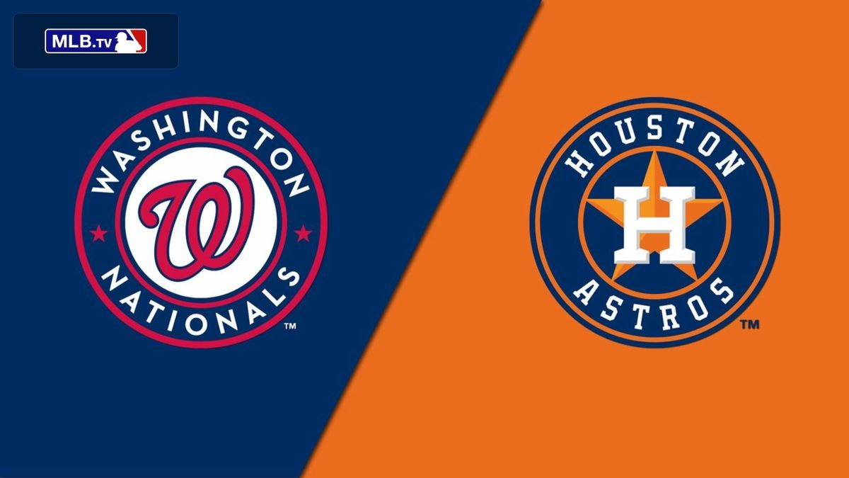 Houston Astros at Washington Nationals