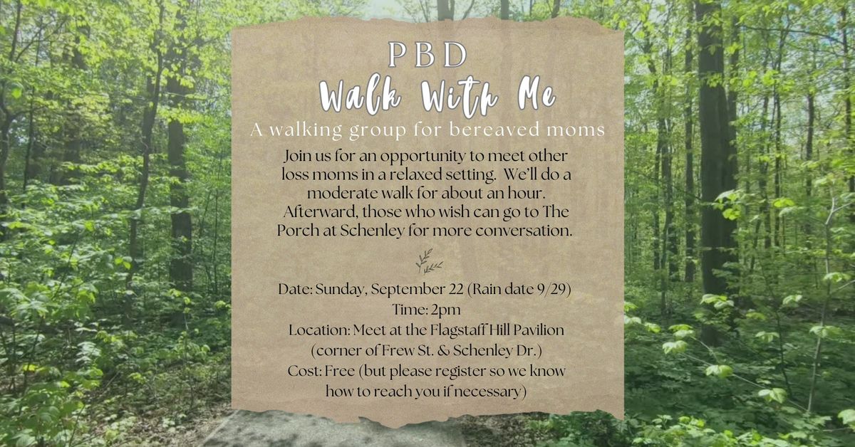 PBD Walk With Me