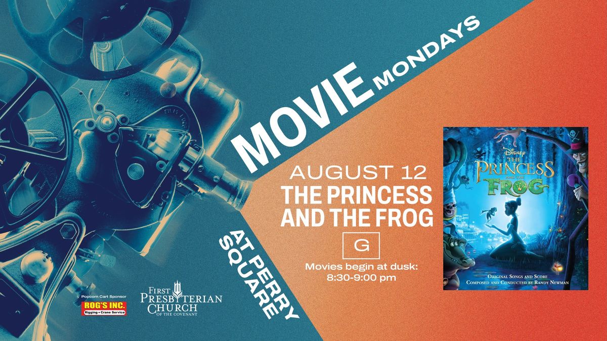 Movie Mondays - THE PRINCESS AND THE FROG