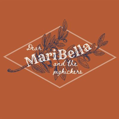 Dear MariBella and the Pigkickers