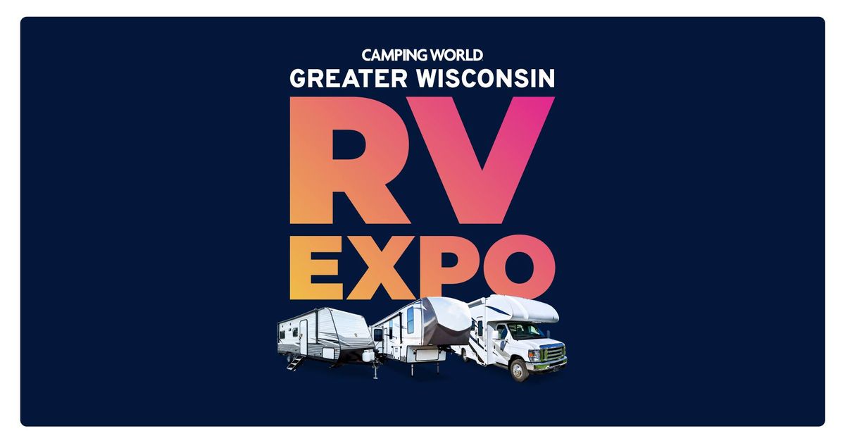 Greater Wisconsin RV Expo | Eau Claire