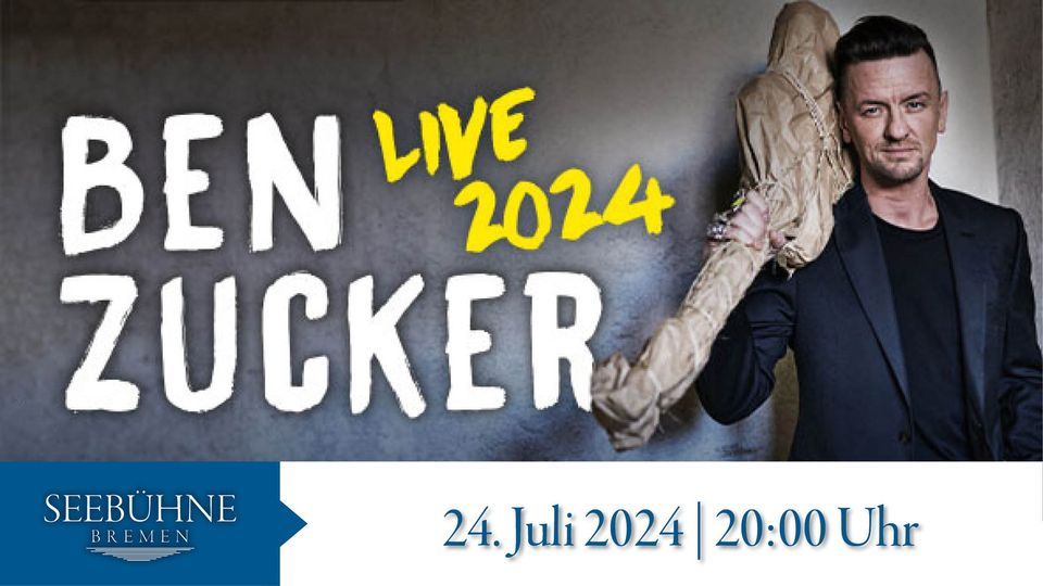  Ben Zucker - Live 2024 | Bremen