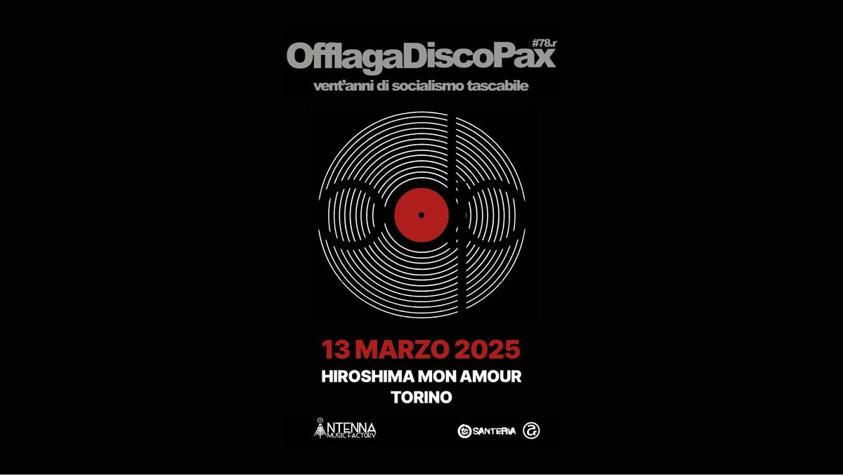 OFFLAGA DISCO PAX \/ Hiroshima Mon Amour