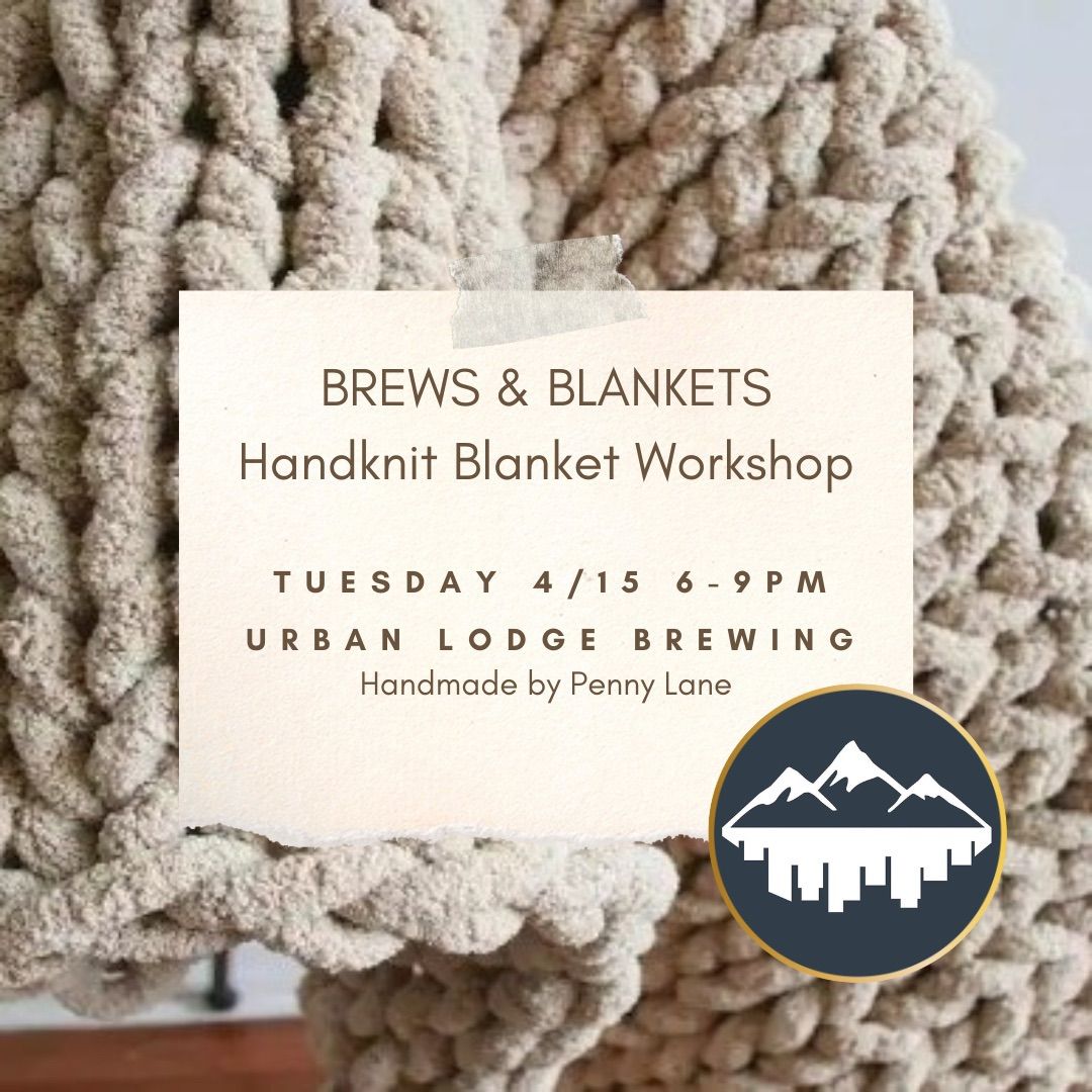 Brews & Blankets 