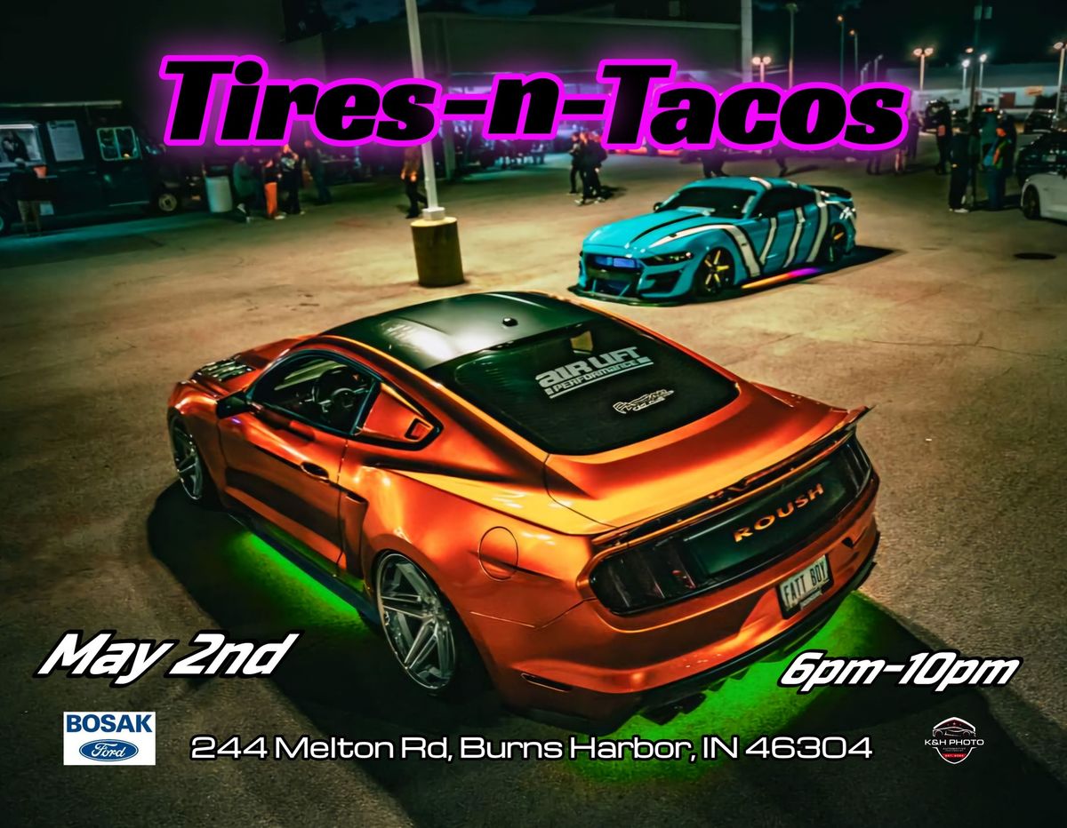 Tires n Tacos Season Opener 