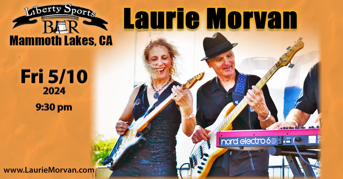 Laurie Morvan - Mammoth Lakes, CA - Fri 5\/10