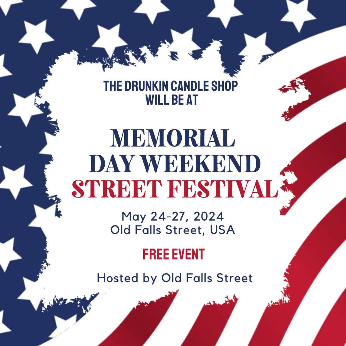 The Drunkin Candle Shop @ Memorial Day Weekend Street Festival 