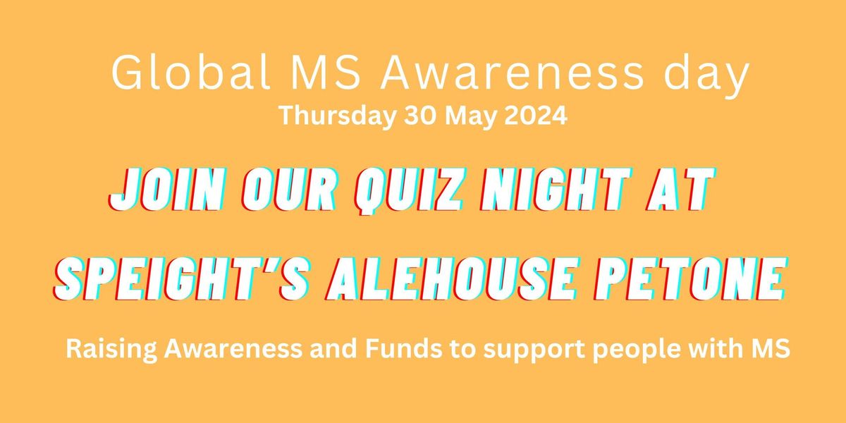 Wellington MS Quiz Night Fundraiser at 7pm Thursday 30 May 2024 at Speight's Ale House Petone