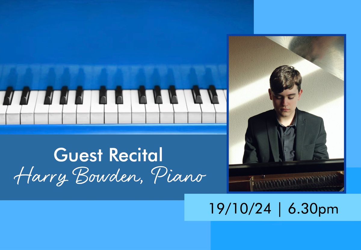 Guest Piano Recital, Harry Bowden