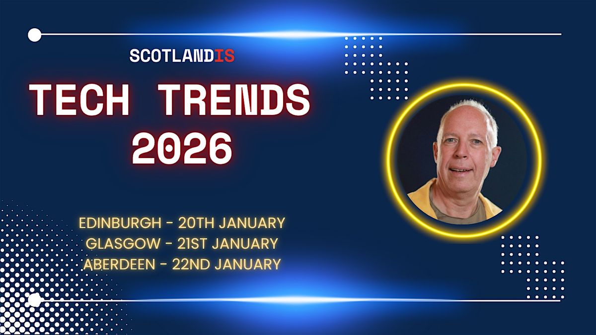 Tech Trends - Glasgow