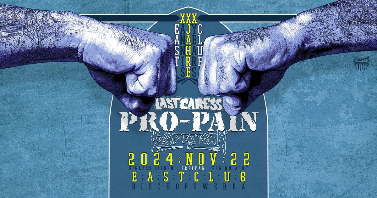 PRO-PAIN mit LAST CARESS (D) & BLADESTORM (POL)