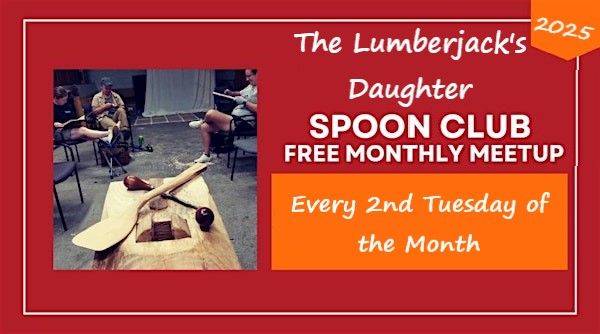 Spoon Club - Free Monthly Meetup (Every 2nd Tuesday of the Month)