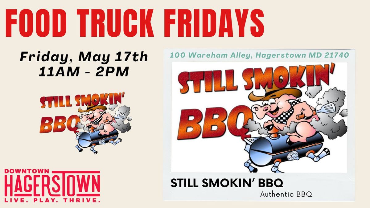 Food Truck Fridays: Still Smokin BBQ (UPDATED)