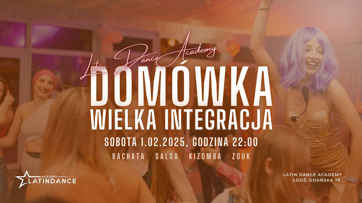 Wielka Integracja! Dom\u00f3wka w Latin Dance Academy - 1 lutego 2025